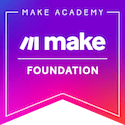 Certificate from the Make Foundation course